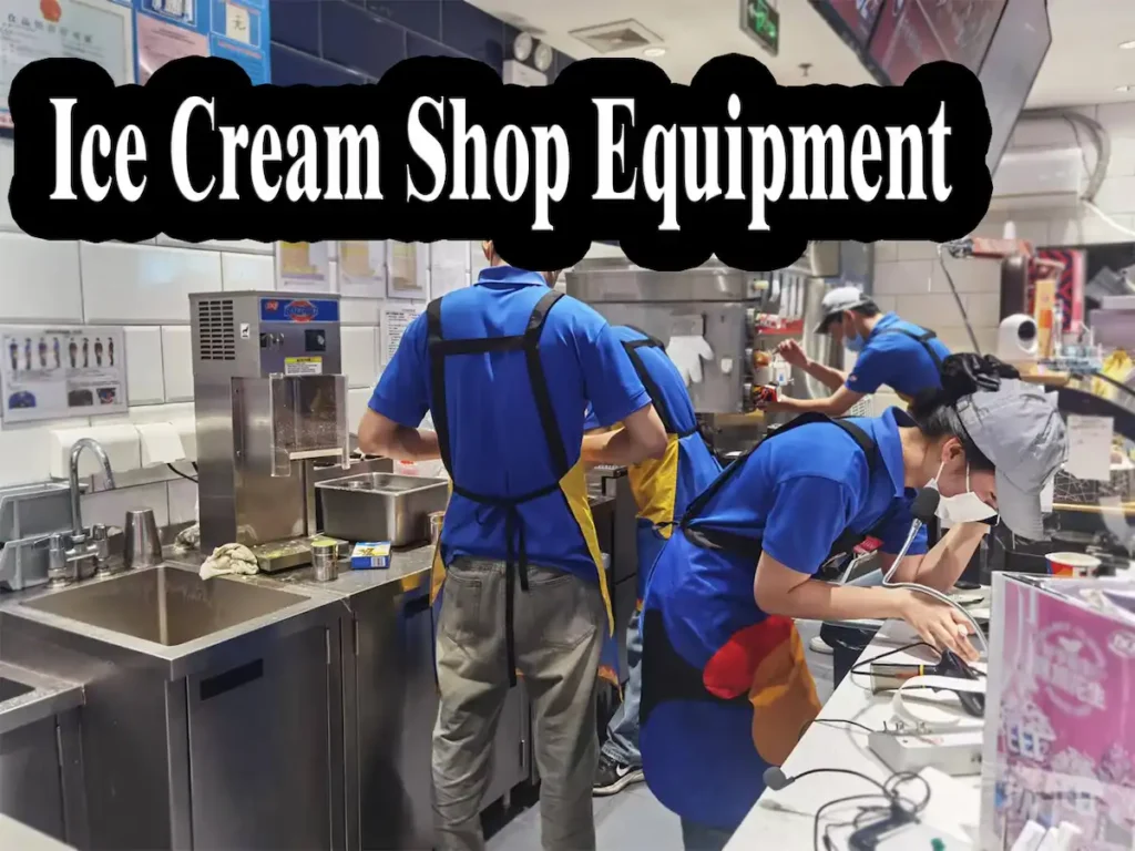 ice cream shop equipment